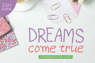 Bring Your Designs to Life with Dreams Come True Font