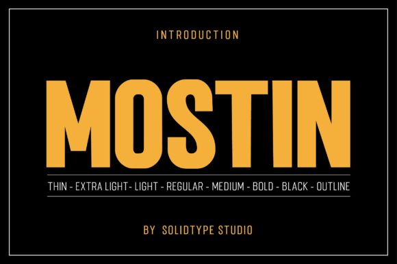 Discover the Versatility of Mostin: A Modern Sans Serif Font