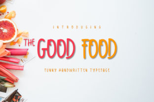 Enhance Your Campaigns with The Good Food Font