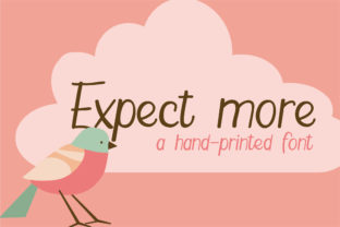 Expect More: A Versatile Script Handwritten Font for Crafters